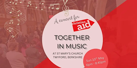 Concert for Christian Aid.  St Mary's Church, Twyford